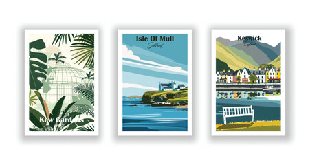 Isle Of Mull, Scotland. Keswick, England. Kew Gardens, England - Set of 3 Vintage Travel Posters. Vector illustration. High Quality Prints