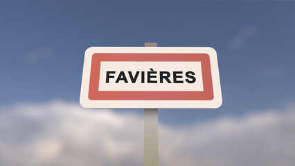 City sign of Favi&egrave;res. Entrance of the town of Favi&egrave;res in, Seine-et-Marne, France