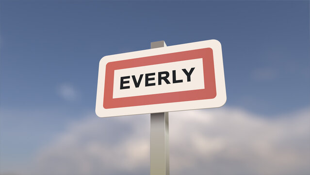 City sign of Everly. Entrance of the town of Everly in, Seine-et-Marne, France