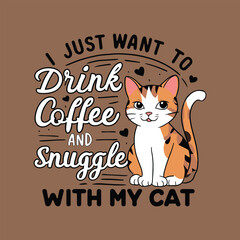 Cat lovers t-shirts design template. Cat quotes typography. Cat lettering