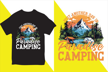 Just Another Day in Paradise Camping. T-shirt Design. Vector Illustration