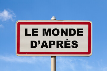 Le monde d'après - City limit sign