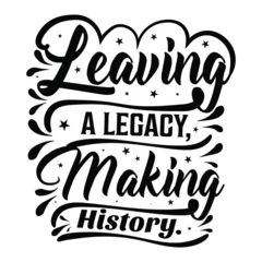 Fotobehang leaving a legacy making history © vectorart