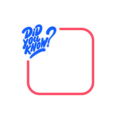 Did you know. Vector design element with frame.