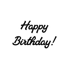 Happy Birthday, text. Calligraphy lettering. Modern design with calligraphic inscription. Vector typography.