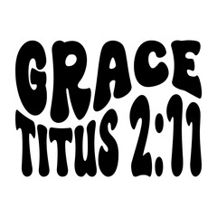 Grace Titus 2:11
