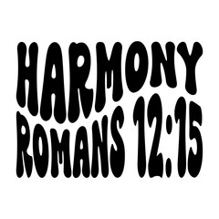 Harmony Romans 12:15