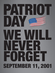 Fototapeta premium Patriot Day. September, 11. We will never forget. Vector illustration