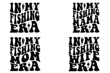 In My Fishing Era, In My Fishing mama Era, In My Fishing mom Era, In My Fishing Wife Era retro T-shirt
