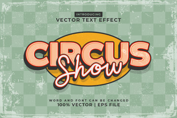 Editable text effect Circus Show 3d template vintage style premium vector