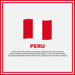 Peru Flag Background Design Template. Peru Independence Day Banner Social Media Post. Peru Banner