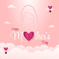 Happy Mothers Day May 10th with 3d heart and silhouette of baby and mother illustration