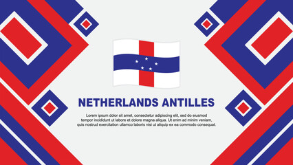 Netherlands Antilles Flag Abstract Background Design Template. Netherlands Antilles Independence Day Banner Wallpaper Vector Illustration. Cartoon