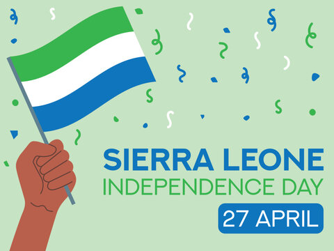 Sierra Leone independence day 27 april. Sierra Leone flag in hand. Greeting card, poster, banner template - Powered by Adobe