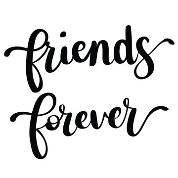 Vector illustration of hand drawn lettering of the word friends forever