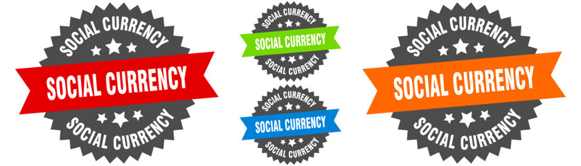 social currency sign. round ribbon label set. Seal