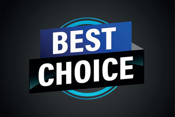 best choice poster banner graphic design icon logo sign symbol social media website coupon

