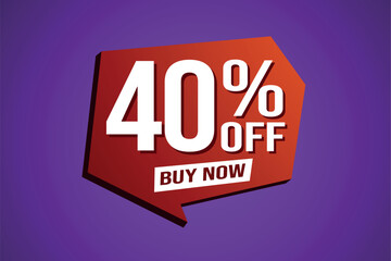 40% forty percent off buy now poster banner graphic design icon logo sign symbol social media website coupon

