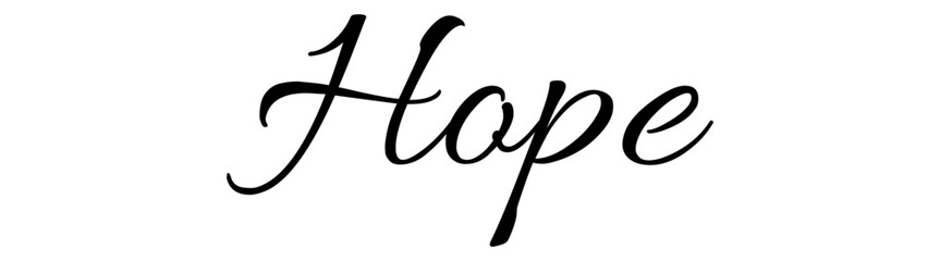 Hope  - black color - name written - ideal for websites,, presentations, greetings, banners, cards,, t-shirt, sweatshirt, prints, cricut, silhouette, sublimation
