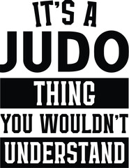 Judo Vector Illustration, Judoka, Martial Arts, Sport, Combat, Silhouette, Quote