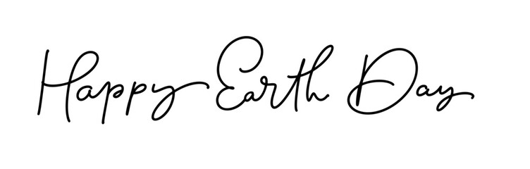 Happy Earth Day handwritten lettering text monoline. Typography calligraphic design for greeting cards and poster template celebration. Vector illustration - obrazy, fototapety, plakaty