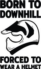 Born To Downhill Illustration, Mountain Bike Vector, MTB Illustration Design, Off-Road, Silhouette, Biker, Extreme