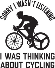 Cycling Illustration, Road Cycling Vector, Cyclist Quote Design, Silhouette, Funny, Fitness, Athlete, Biking, Outdoor