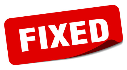 fixed sticker. fixed label