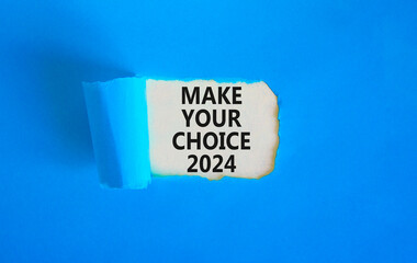 Make your choice 2024 symbol. Concept words Make your choice 2024 on beautiful white paper. Beautiful blue background. Business Make your choice 2024 concept. Copy space