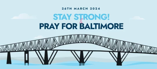 Fotobehang Baltimore bridge collapse on 26th March 2024, Pray for Baltimore people. Stay Strong. Baltimore’s Key Bridge collapse. Francis Scott Key Bridge. Standing with people. Cover banner of bridge © Sabeen