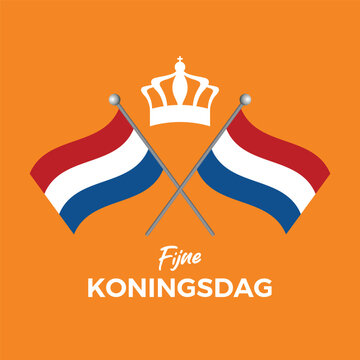 Fijne Koningsdag King's Day poster vector illustration. Two crossed Netherlands flags on a pole icon vector. Royal crown with dutch flag icon. Template for background, banner, card. April 27