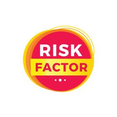 Risk factor red label icon for announcement, advertising, vector. Flat design template for banner.