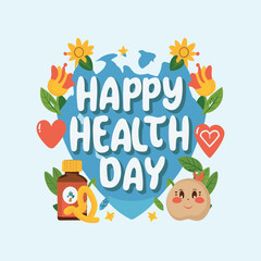 World health day vector design template. Happy health day quotes typography. Health day lettering