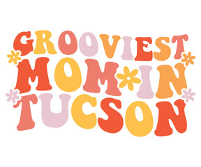 grooviest mom in fremont Retro,Mom Life,Mother's Day,Stacked Mama,Boho Mama,Mom Era,wavy stacked letters,Retro, Groovy,Girl Mom,Cool Mom,Cat Mom





