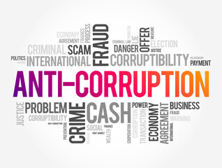 Anti-Corruption - comprises activities that oppose or inhibit corruption, word cloud concept for presentations and reports