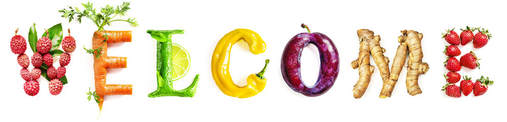 Welcome Text Made of Fruits and Vegetables (Lychee, Carrot, Lime, Yelloe Pepper, Plum, Ginger, Strawberry) Isolated on White Background