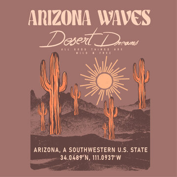Vintage desert print design , Arizona waves slogan print, desert grunge mountain and hand drawn retro cactus inside sunset, text prints for desert dreams