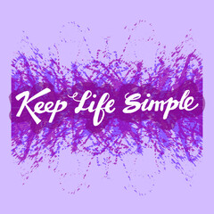 Hand lettering quote of keep life simple illustration vector