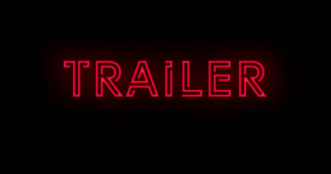 Flashing neon red Trailer color sign on black background on and off with flicker