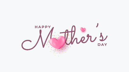Mother's Day greeting card decorated with artistic typography, beautiful hearts.