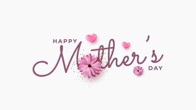 Mother's Day greeting card decorated with artistic typography, hearts and beautiful blooming flowers.