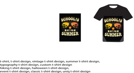 school out for summer t-shirt design