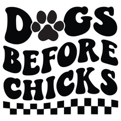 Dogs Before Chicks Retro SVG Art & Illustration