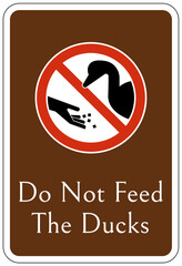 Do not feed animals sign ducks