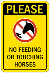 Do not feed the horses sign no feeding or touching horses