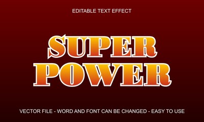 Super power editable text effect, super text style