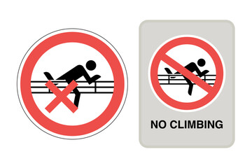 No Climbing Sign and Symbol. Do not climbing. Not Allowed Sign, Warning vector icons for shopping mall, metro, underground, subway, MTR and MRT. Vector.