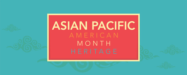 Asian Pacific American Heritage Month. Celebrated in May. It celebrates the culture, traditions and history of Asian Americans and Pacific Islanders in the United States. Poster, card, banner. Vector