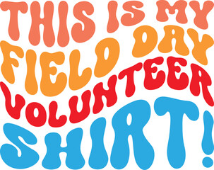 Retro This is my field day volunteer shirt! Svg, Field Day 2025 Svg, School Svg, End of School svg, Best Seller Bundle, 2025, Mickey Mouse, School field day, safari mode, design element,