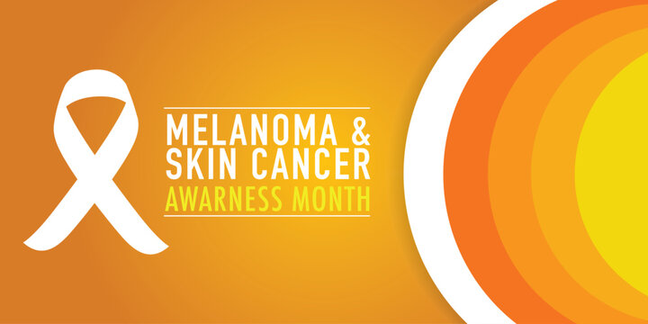 Melanoma and skin cancer awareness month observed each year in May,Exposure to ultraviolet (UV) rays causes most cases of melanoma. Melanoma and skin cancer awareness month template vector illustrator